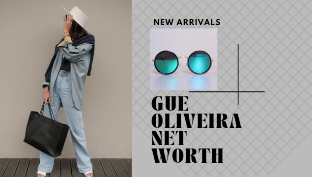 Gue Oliveira net worth