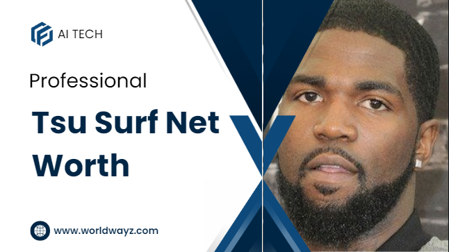 Tsu Surf Net Worth