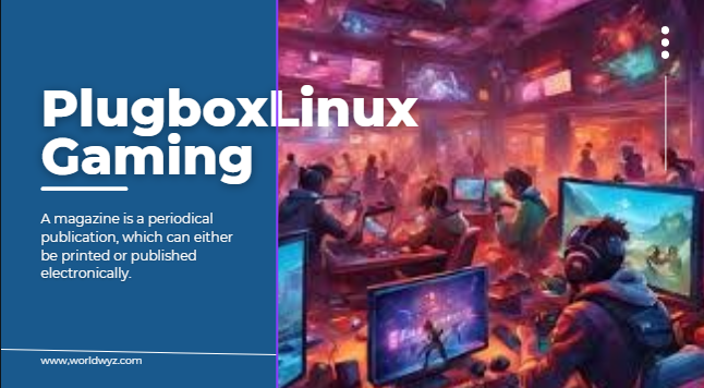 PlugboxLinux Gaming